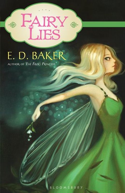 Fairy Lies - E. D. Baker