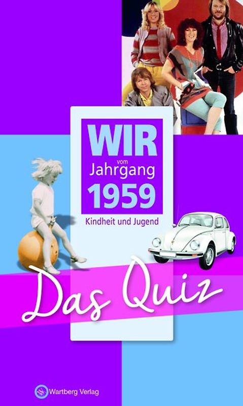 Wir vom Jahrgang 1959 - Das Quiz