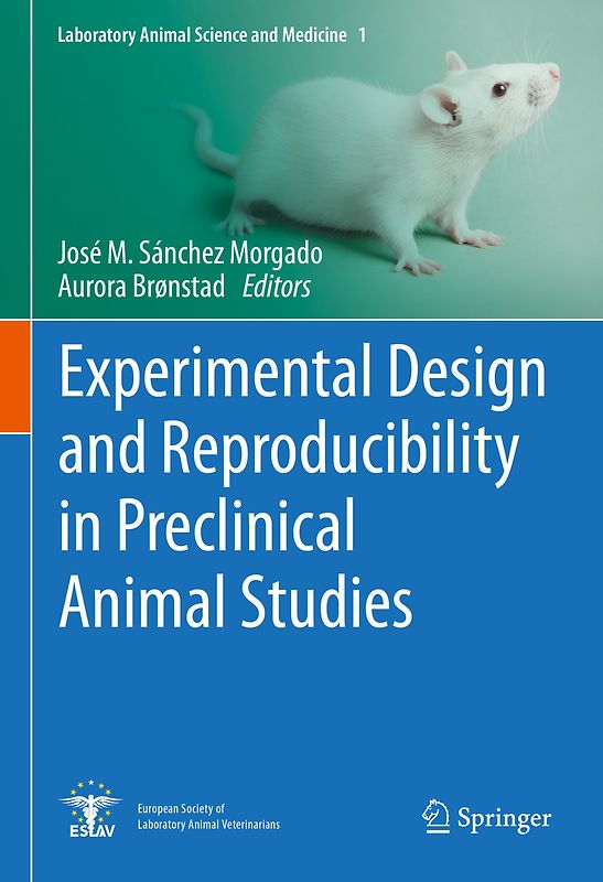 Experimental Design and Reproducibility in Preclinical Animal Studies