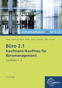 Büro 2.1- Lernsituationen XL1 LF 1 - 6