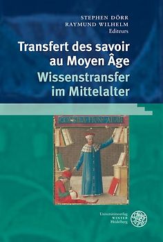 Transfert des savoirs au Moyen Âge / Wissenstransfer im Mittelalter