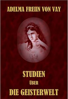 Studien über die Geisterwelt