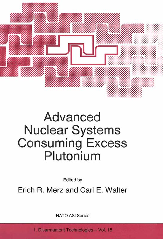 Advanced Nuclear Systems Consuming Excess Plutonium