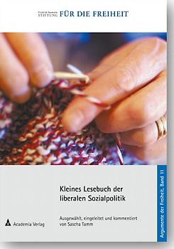 Kleines Lesebuch der liberalen Sozialpolitik