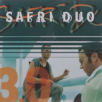 Safri Duo - 3.0