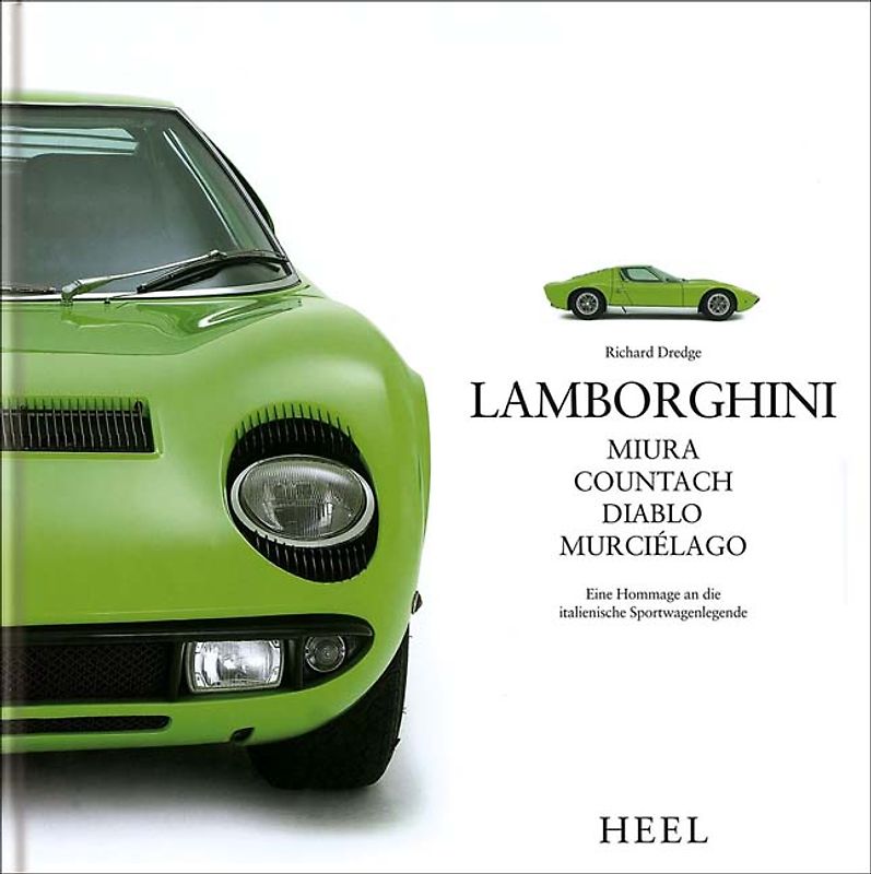 Lamborghini - Miura, Countach, Diablo, Murciélago