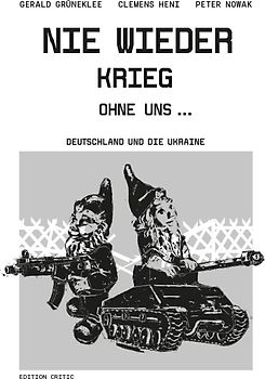 Nie wieder Krieg ohne uns...