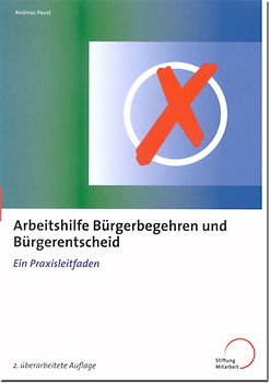 Arbeitshilfe Bürgerbegehren und Bürgerentscheid