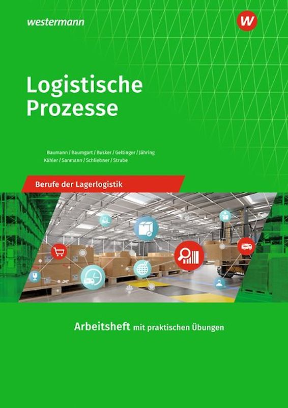 Berufe der Lagerlogistik / Logistische Prozesse