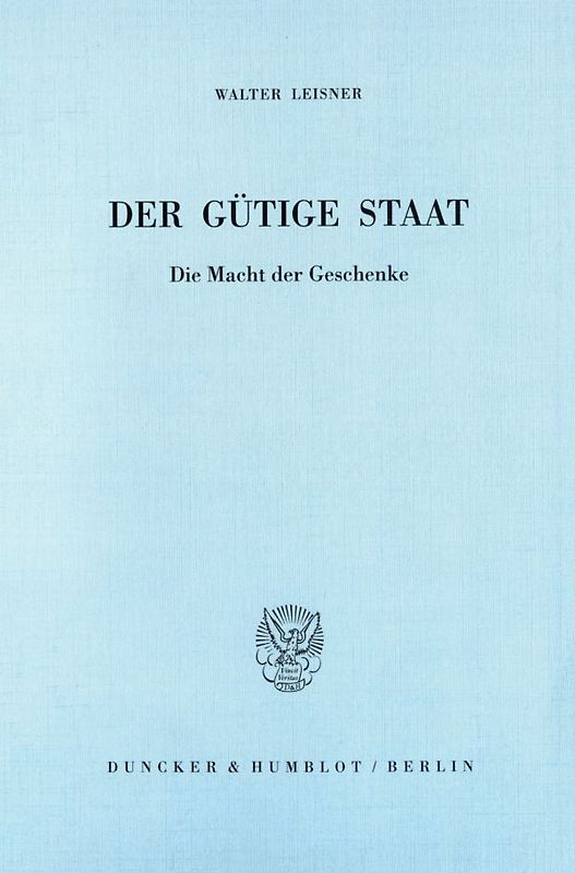 Der gütige Staat.