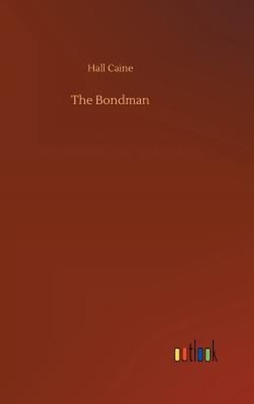 The Bondman