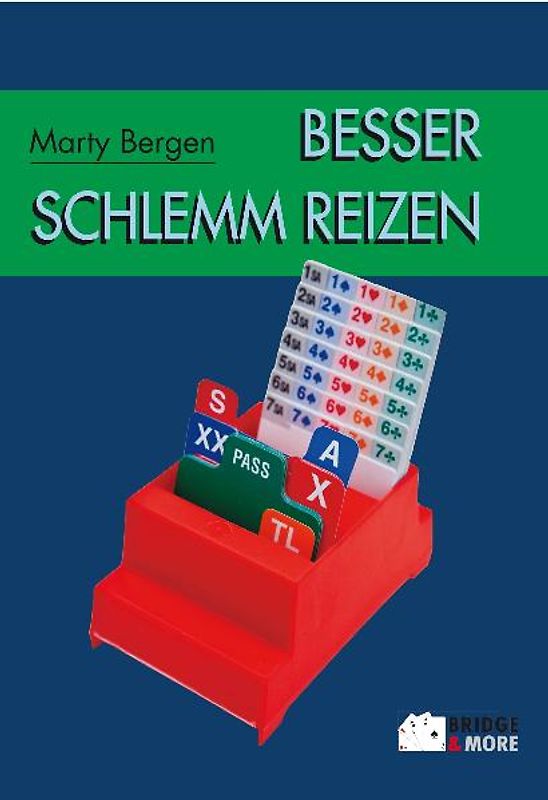 Besser Schlemm reizen