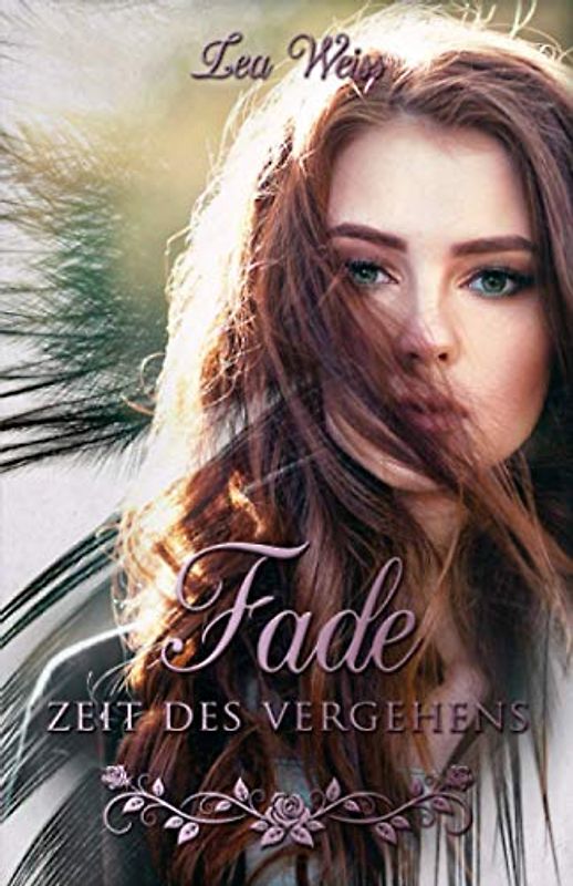 Fade: Zeit des Vergehens (Band 4) (Engel-Saga, Band 4)
