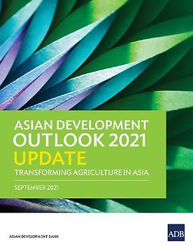 Asian Development Outlook (ADO) 2021 Update