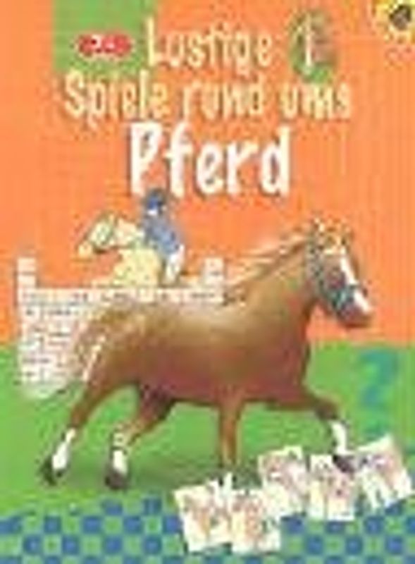 Lustige Spiele rund ums Pferd