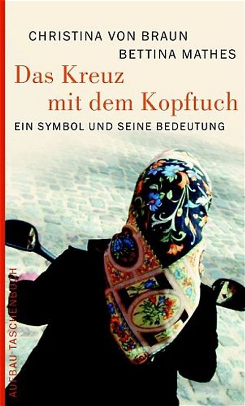 Das Kreuz mit dem Kopftuch