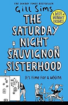 The Saturday Night Sauvignon Sisterhood