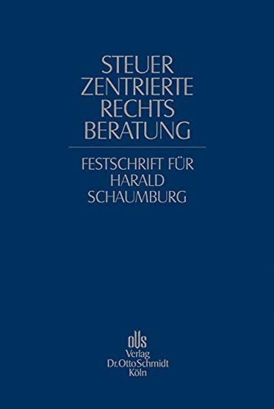 Steuerzentrierte Rechtsberatung