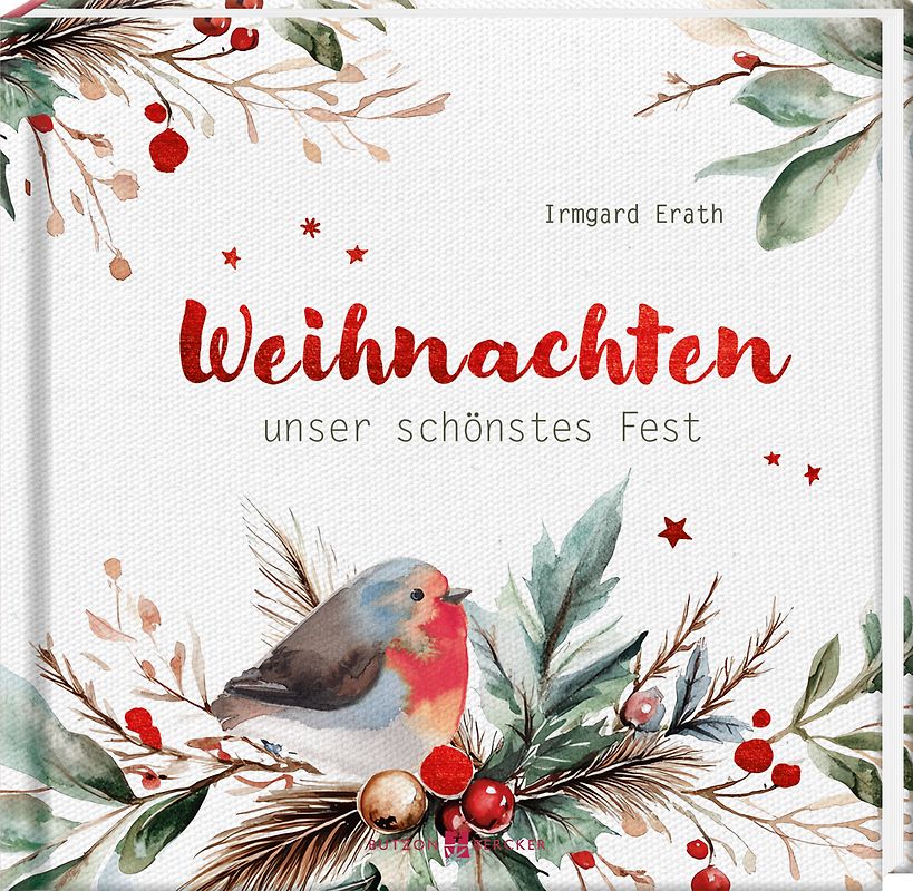Weihnachten – unser schönstes Fest