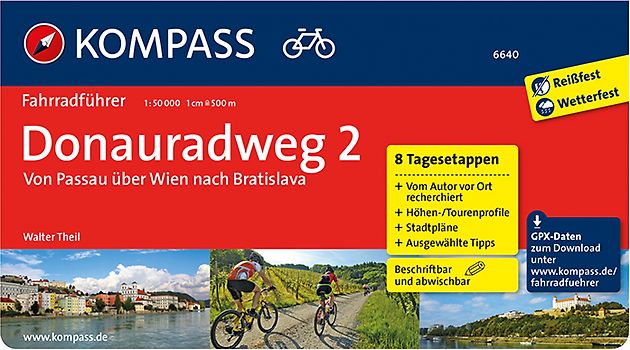 KOMPASS Fahrradführer Donauradweg 2, Von Passau über Wien nach Bratislava
