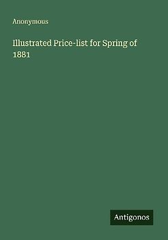 Illustrated Price-list for Spring of 1881