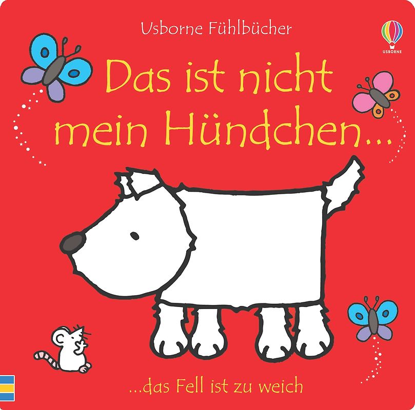 Das ist nicht mein Hündchen…