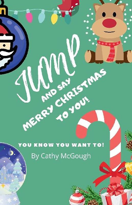 JUMP AND SAY MERRY CHRISTMAS TO YOU! BOOK 14