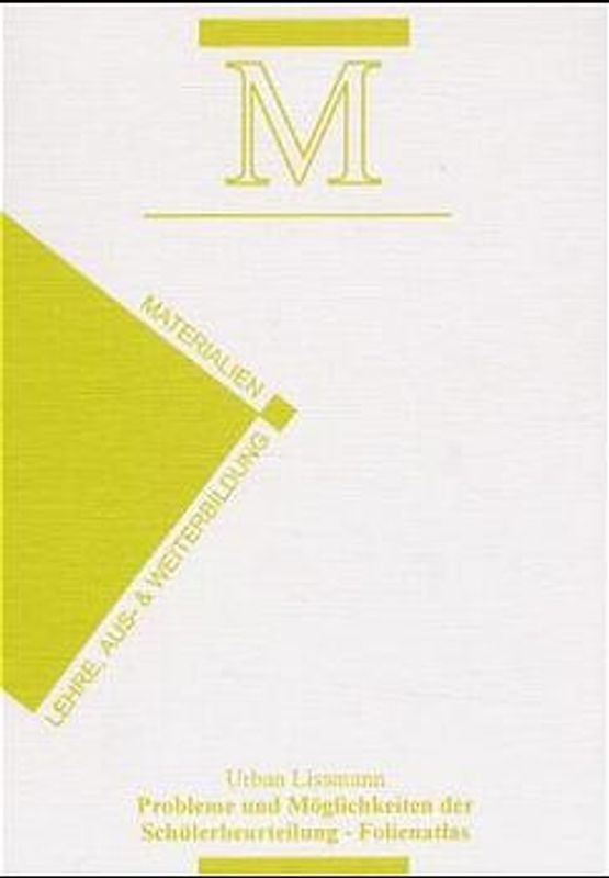 Probleme und Möglichkeiten der Schülerbeurteilung