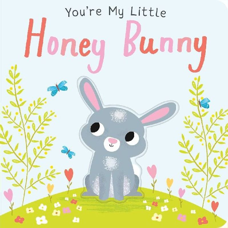 You're My Little Honey Bunny