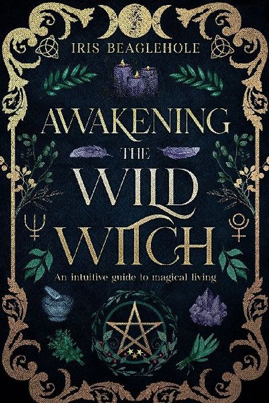 Awakening the Wild Witch