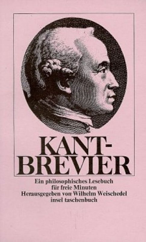 Kant-Brevier. Ein philosophisches Lesebuch für freie Minuten. - Immanuel Kant