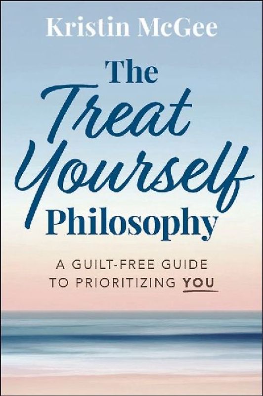 The Treat Yourself Philosophy