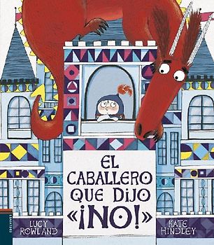 El caballero que dijo ¡no!