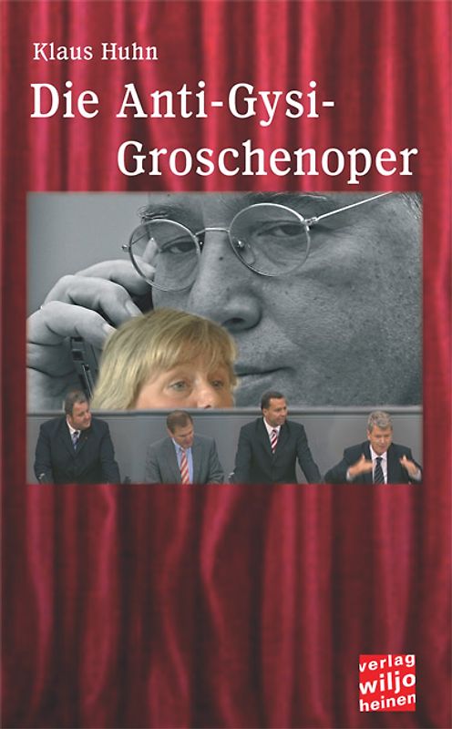 Die Anti-Gysi-Groschenoper