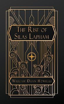 The Rise of Silas Lapham