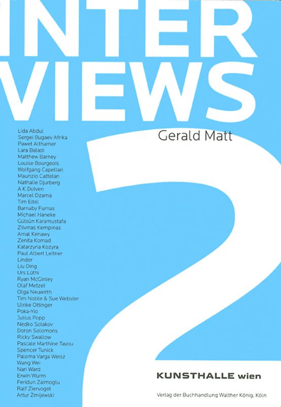 Gerald Matt. Interviews 2. English Edition