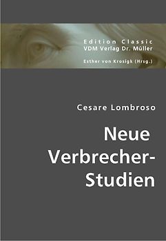 Neue Verbrecher-Studien