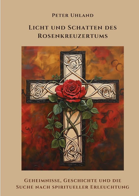 Licht und Schatten des Rosenkreuzertums
