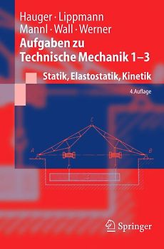 Aufgaben zu Technische Mechanik 1-3