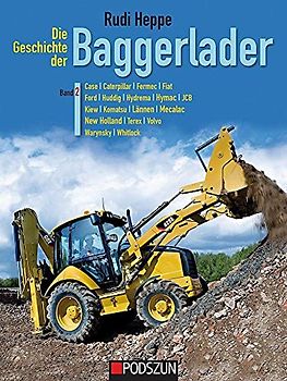 Die Geschichte der Baggerlader: Band 2