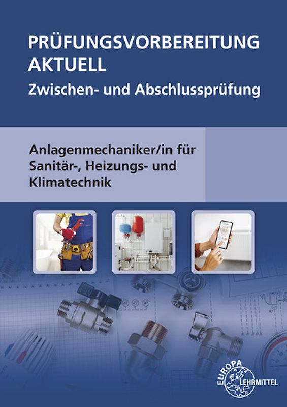 Prüfungsvorbereitung aktuell - Anlagenmechaniker/-in
