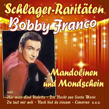 Mandolinen und Mondschein (Schlager-Raritäten)