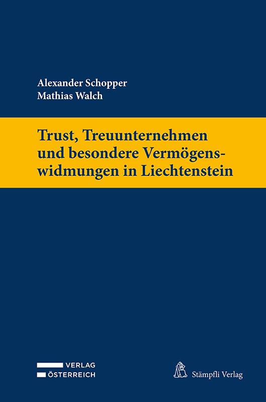 Trust, Treuunternehmen und besondere Vermögenswidmungen in Liechtenstein