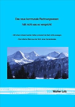 Das neue kommunale Rechnungswesen hält nicht was es verspricht!