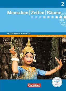 Menschen-Zeiten-Räume - Arbeitsbuch für Gesellschaftslehre - Differenzierende Ausgabe Nordrhein-Westfalen - Ausgabe ab 2013 - Band 2: 7./8. Schuljahr