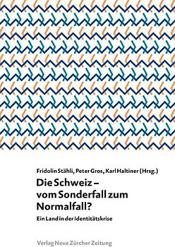 Die Schweiz – vom Sonderfall zum Normalfall?