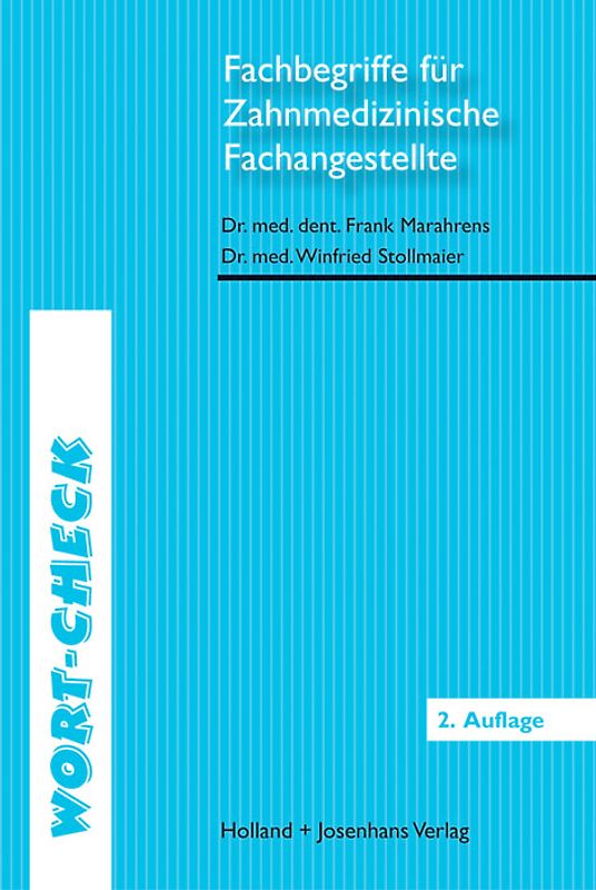 Fachbegriffe für Zahnmedizinische Fachangestellte