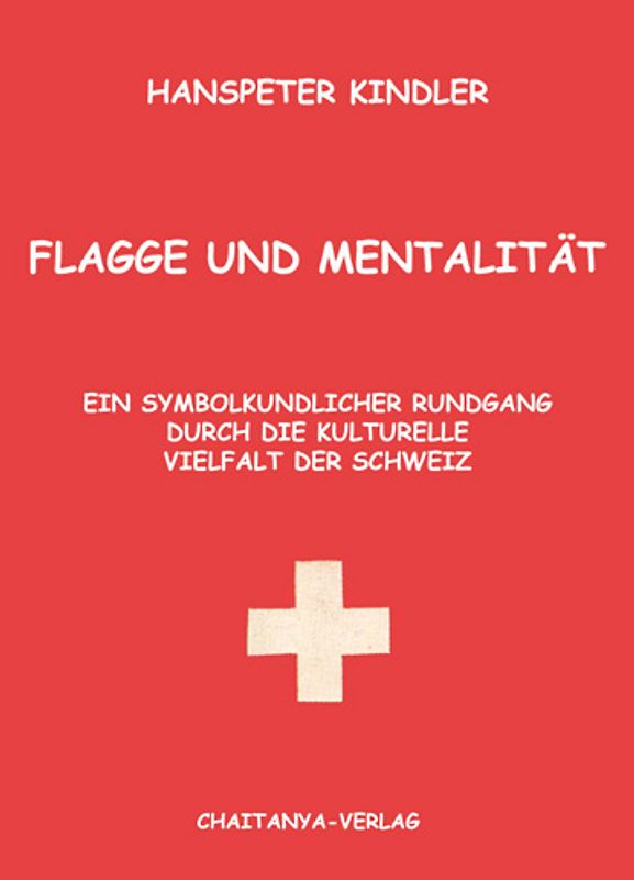 Flagge und Mentalität