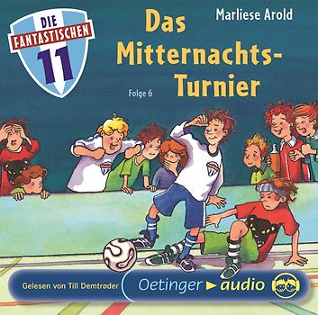 Die Fantastischen Elf 6. Das Mitternachts-Turnier