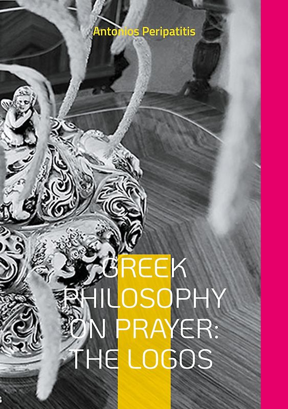 Greek Philosophy on Prayer: The Logos